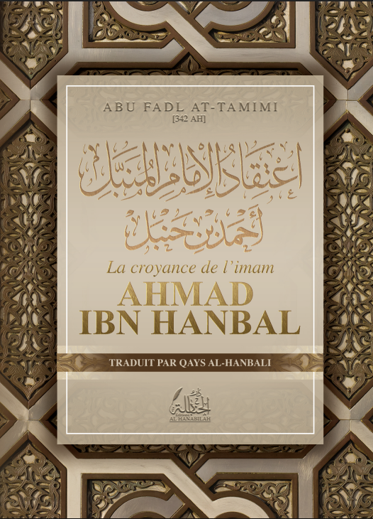 La croyance de l'imam Ahmad - Abu Fadl at-Tamimi [Format de poche]