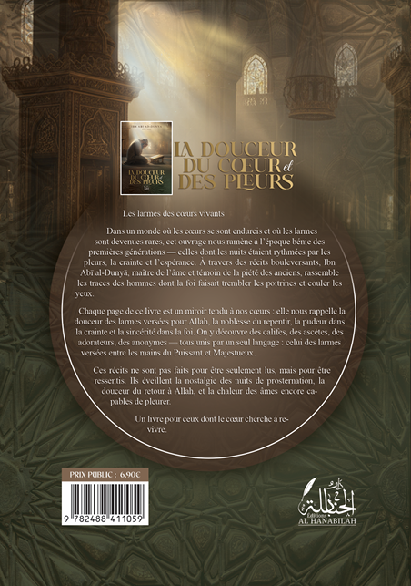 La douceur du cœur et des pleurs - Ibn Abi ad-Dunya