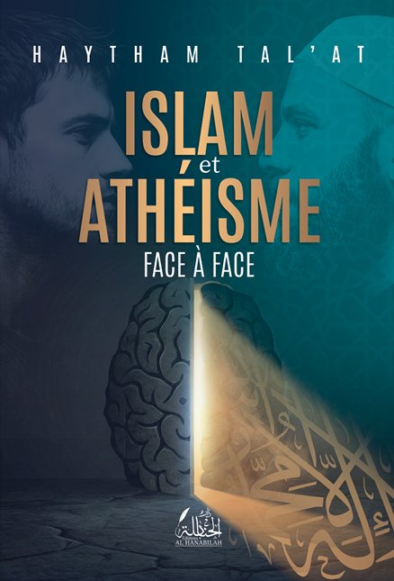 Islam et athéisme, face à face - Haytham Tal'at