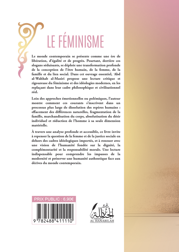 Le Féminisme : De l'émancipation au culte de la féminité - 'Abd al-Wahhab al-Masiri